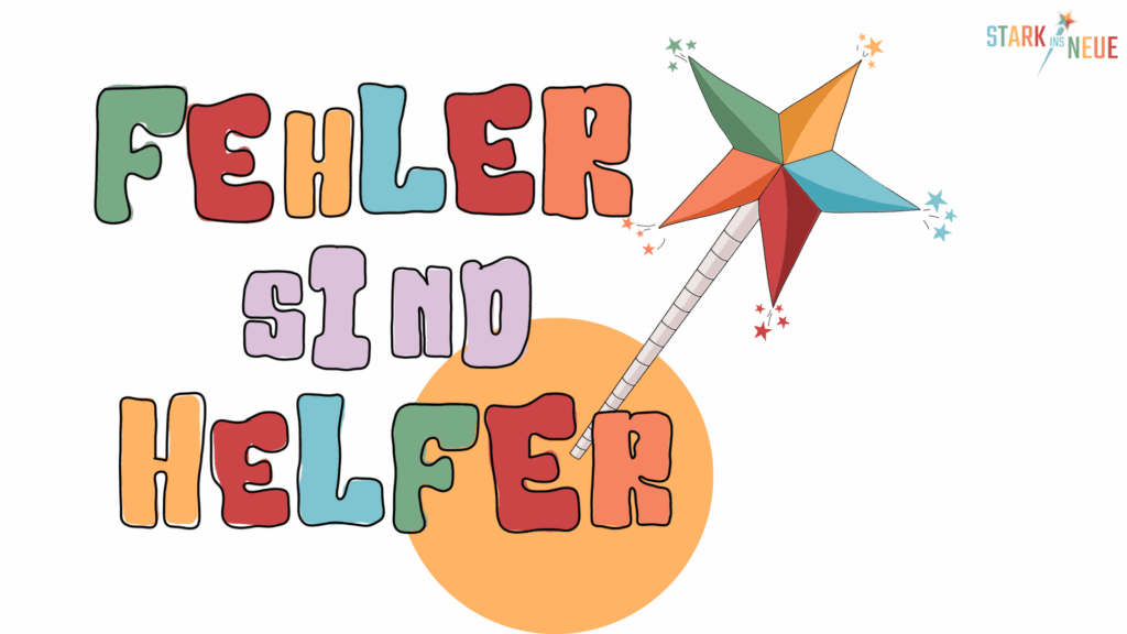 FehlerSindHelfer-StarkInsNeue