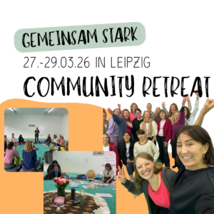 Gemeinsam Stark Community Retreat - Leipzig März 2026