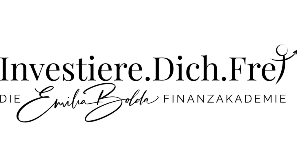 investiere dich frei by emilia Bolda Finanzakademie Logo bei Stark ins Neue